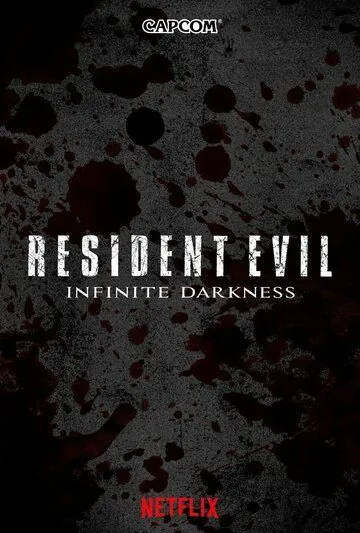 Обитель зла: Бесконечная тьма / Resident Evil: Infinite Darkness (2021) cериал мультфильм скачать через торрет бесплатно в хорошем качестве