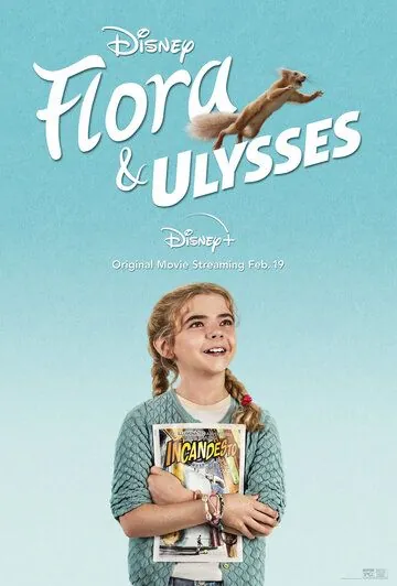 Флора и Улисс / Flora & Ulysses (2020) фильм скачать через торрет бесплатно в хорошем качестве
