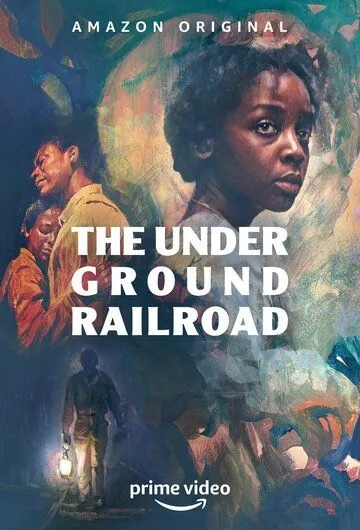 Подземная железная дорога / The Underground Railroad (2021) cериал скачать через торрет бесплатно в хорошем качестве