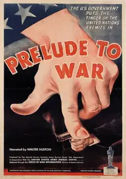 Прелюдия к войне / Prelude to War (1942) фильм скачать через торрет бесплатно в хорошем качестве