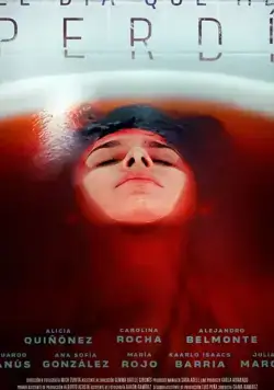 El día que me perdí / El día que me perdí (2020) фильм скачать через торрет бесплатно в хорошем качестве