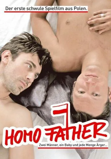 Гомо папа / Homo Father (2005) фильм скачать через торрет бесплатно в хорошем качестве