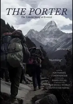 Носильщики: Нерассказанная история на Эвересте / The Porter: The Untold Story at Everest (2020) фильм скачать через торрет бесплатно в хорошем качестве