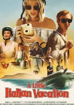Маленькие итальянские каникулы / A Little Italian Vacation (2021) фильм скачать через торрет бесплатно в хорошем качестве