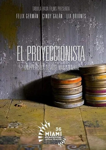 Киномеханик / El proyeccionista (2019) фильм скачать через торрет бесплатно в хорошем качестве