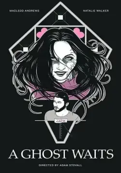 Призрак ждёт / A Ghost Waits (2020) фильм скачать через торрет бесплатно в хорошем качестве