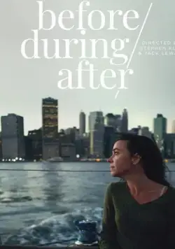 До/во время/после / Before/During/After (2020) фильм скачать через торрет бесплатно в хорошем качестве