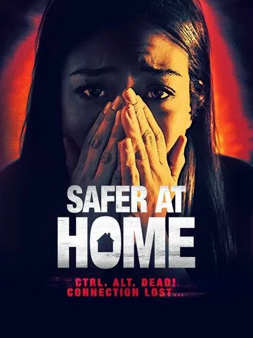 Убийство онлайн / Safer at Home (2019) фильм скачать через торрет бесплатно в хорошем качестве