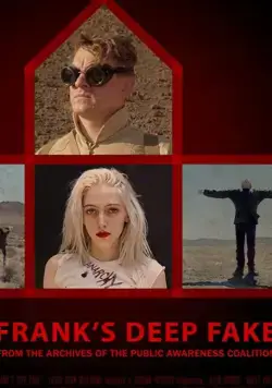 Смотреть Обманка / Frank's Deep Fake (2019) фильм онлайн на русском