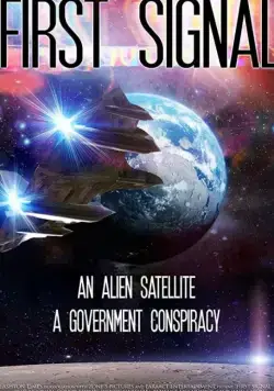 Первый сигнал / First Signal (2021) фильм скачать через торрет бесплатно в хорошем качестве