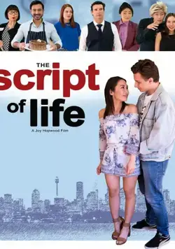 Сценарий жизни / The Script of Life (2019) фильм скачать через торрет бесплатно в хорошем качестве