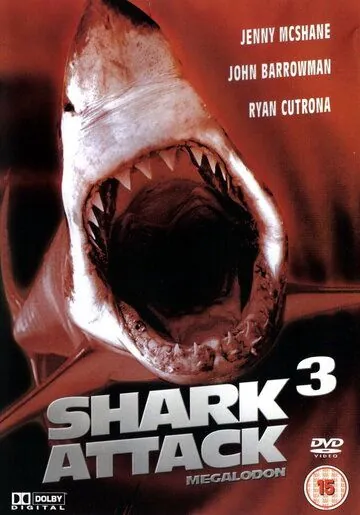 Акулы 3: Мегалодон / Shark Attack 3: Megalodon (2002) фильм скачать через торрет бесплатно в хорошем качестве