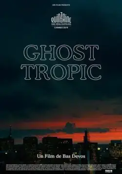 Призрачные тропики / Ghost Tropic (2019) фильм скачать через торрет бесплатно в хорошем качестве