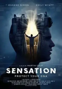 Восприятие / Sensation (2021) фильм скачать через торрет бесплатно в хорошем качестве