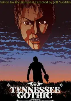 Готика Теннесси / Tennessee Gothic (2019) фильм скачать через торрет бесплатно в хорошем качестве