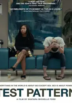 Тест / Test Pattern (2019) фильм скачать через торрет бесплатно в хорошем качестве