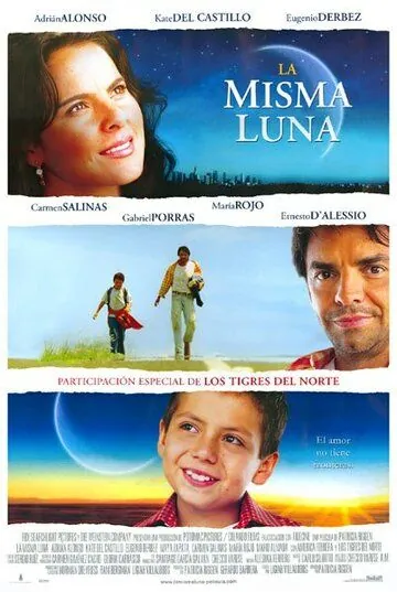 Под одной луной / La misma luna (2007) фильм скачать через торрет бесплатно в хорошем качестве