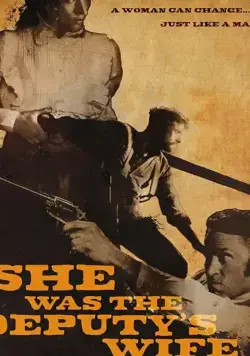 She Was the Deputy's Wife / She Was the Deputy's Wife (2021) фильм скачать через торрет бесплатно в хорошем качестве