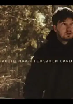 Богом забытая земля / Autio maa - Forsaken Land (2019) фильм скачать через торрет бесплатно в хорошем качестве