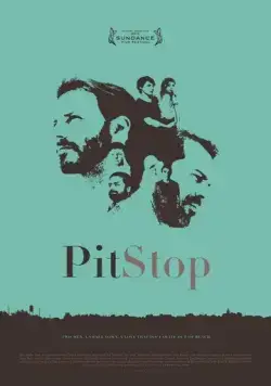 Пит-стоп / Pit Stop (2013) фильм скачать через торрет бесплатно в хорошем качестве