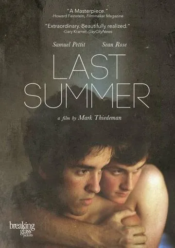 Последнее лето / Last Summer (2013) фильм скачать через торрет бесплатно в хорошем качестве