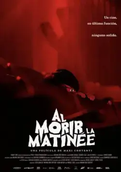 Последний сеанс / Al morir la matinée (2020) фильм скачать через торрет бесплатно в хорошем качестве