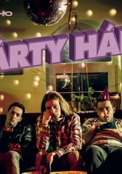 Пати Хард / Párty Hárd (2019) фильм скачать через торрет бесплатно в хорошем качестве