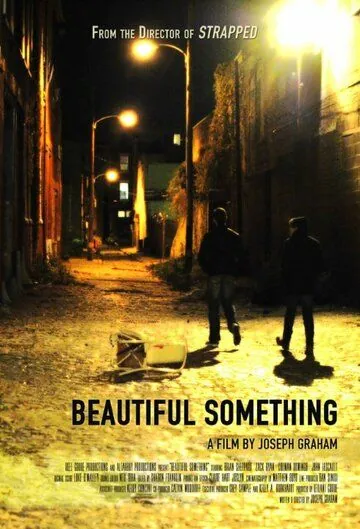 Нечто прекрасное / Beautiful Something (2015) фильм скачать через торрет бесплатно в хорошем качестве