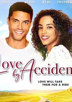 Любовь по случайности / Love by Accident (2020) фильм скачать через торрет бесплатно в хорошем качестве