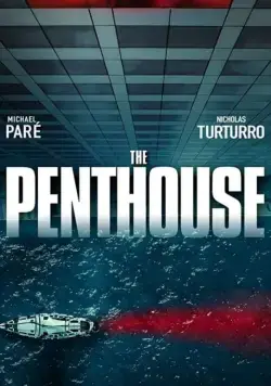 Пентхаус / The Penthouse (2021) фильм скачать через торрет бесплатно в хорошем качестве