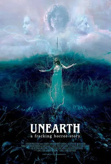 Из-под земли / Unearth (2020) фильм скачать через торрет бесплатно в хорошем качестве