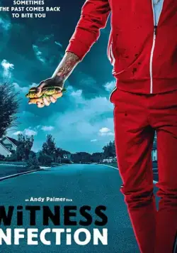 Свидетель инфекции / Witness Infection (2021) фильм скачать через торрет бесплатно в хорошем качестве