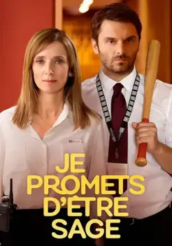 Обещаю вести себя хорошо / Je promets d'être sage (2019) фильм скачать через торрет бесплатно в хорошем качестве