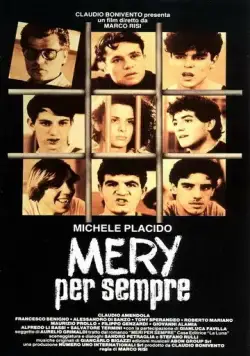 Мэри навсегда / Mery per sempre (1988) фильм скачать через торрет бесплатно в хорошем качестве