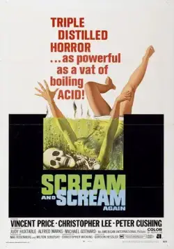 Крик и снова крик / Scream and Scream Again (1969) фильм скачать через торрет бесплатно в хорошем качестве