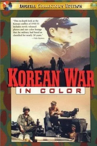 Корейская война в цвете / Korean War in Color (2001) фильм скачать через торрет бесплатно в хорошем качестве