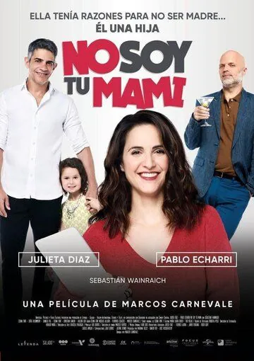 Я не твоя мама / No soy tu mami (2019) фильм скачать через торрет бесплатно в хорошем качестве