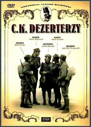 Императорско-королевские дезертиры / C.K. dezerterzy (1985) фильм скачать через торрет бесплатно в хорошем качестве