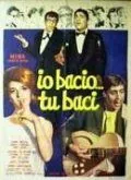 Я целую... ты целуешь / Io bacio... tu baci (1961) фильм скачать через торрет бесплатно в хорошем качестве