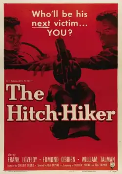 Автостопщик / The Hitch-Hiker (1953) фильм скачать через торрет бесплатно в хорошем качестве
