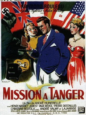 Миссия в Танжере / Mission à Tanger (1949) фильм скачать через торрет бесплатно в хорошем качестве