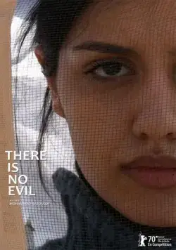 Зла не существует / There Is No Evil (2020) фильм скачать через торрет бесплатно в хорошем качестве