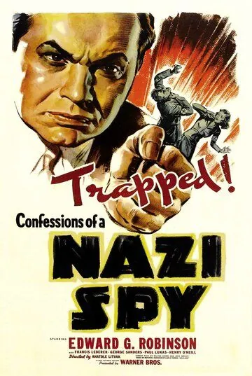 Признания нацистского шпиона / Confessions of a Nazi Spy (1939) фильм скачать через торрет бесплатно в хорошем качестве