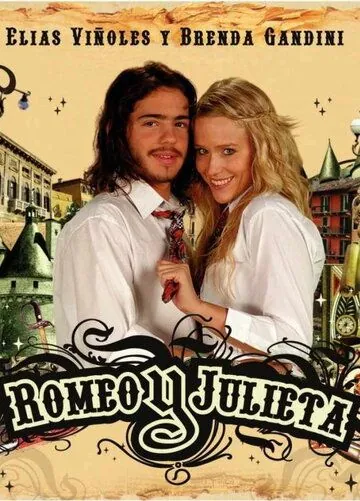 Ромео и Джульетта / Romeo y Julieta (2007) сериал скачать через торрет бесплатно в хорошем качестве