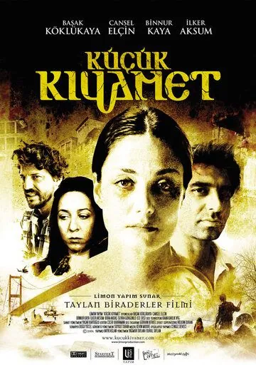 Маленький апокалипсис / Küçük Kiyamet (2006) фильм скачать через торрет бесплатно в хорошем качестве