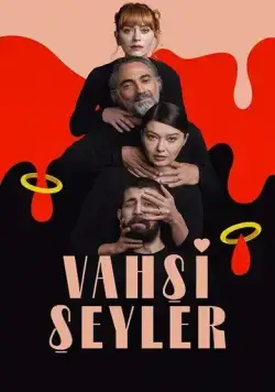 Дикие штучки / Vahsi Seyler (2020) cериал скачать через торрет бесплатно в хорошем качестве