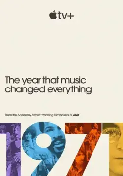1971: Год, который изменил музыку навсегда / 1971.The.Year.That.Music.Changed.Everything. (2021) cериал скачать через торрет бесплатно в хорошем качестве