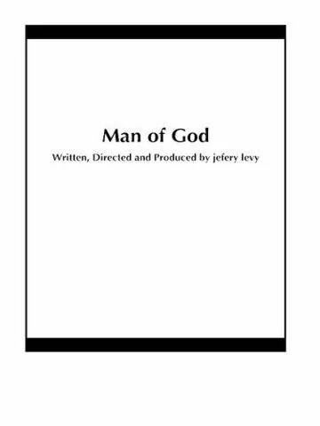 Человек от Бога / Man of God (2005) фильм скачать через торрет бесплатно в хорошем качестве