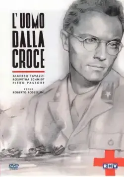 Человек с крестом / L'uomo dalla croce (1943) фильм скачать через торрет бесплатно в хорошем качестве