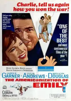 Американизация Эмили / The Americanization of Emily (1964) фильм скачать через торрет бесплатно в хорошем качестве